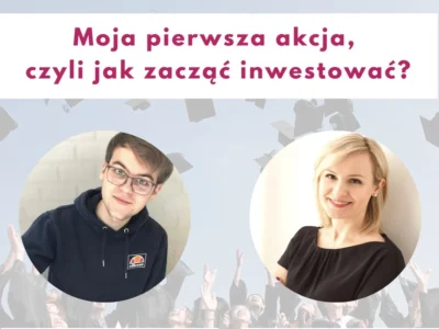 Moja pierwszy akcja, czyli jak zacząć inwestować. Live z moim Synem.